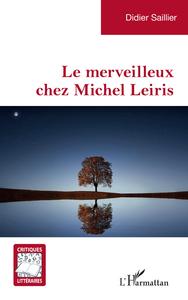 Picture of Le merveilleux chez Michel Leiris