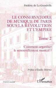Image de Le Conservatoire de musique de Paris sous la Révolution et l'Empire