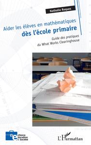 Picture of Aider les élèves en mathématiques dès l'école primaire