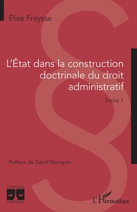 Picture of L'Etat dans la construction doctrinale du droit administratif