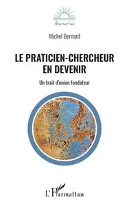 Picture of Le praticien-chercheur en devenir