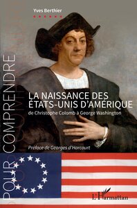 Picture of La naissance des États-Unis d'Amérique