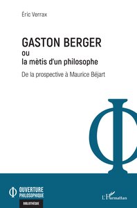 Picture of Gaston Berger ou la mètis d'un philosophe
