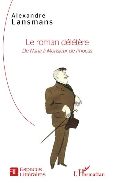 Picture of Le roman délétère