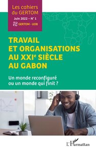 Picture of Travail et organisations au XXIe siècle au Gabon