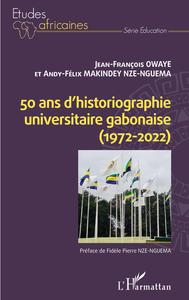 Picture of 50 ans d'historiographie universitaire gabonaise