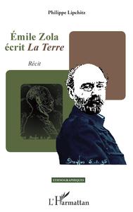 Picture of Émile Zola écrit <em>La Terre</em>