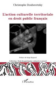 Picture of L'action culturelle territoriale en droit public français
