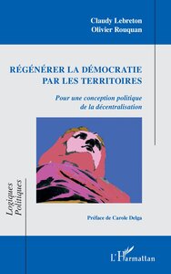 Image de Régénérer la démocratie par les territoires