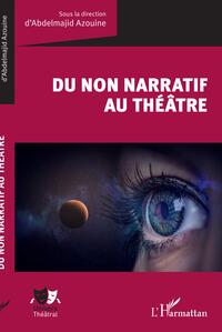 Picture of Du non narratif au théâtre