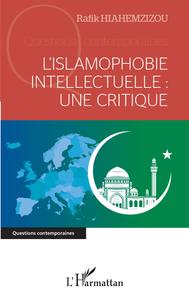 Image de L'islamophobie intellectuelle : une critique