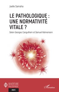 Picture of Le pathologique : une normativité vitale ?