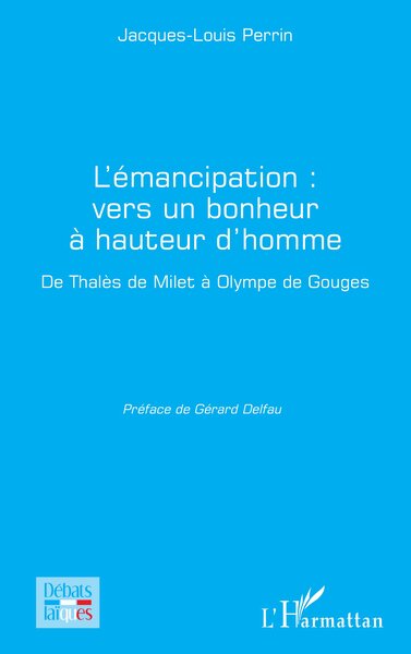 Image de L'émancipation : vers un bonheur à hauteur d'homme