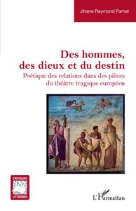 Picture of Des hommes, des dieux et du destin