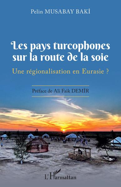 Image de Les pays turcophones sur la route de la soie