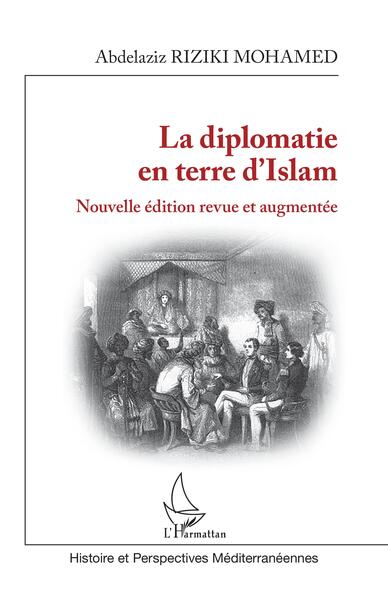 Image de La diplomatie en terre d'Islam