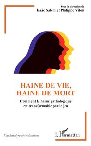 Picture of Haine de vie, haine de mort
