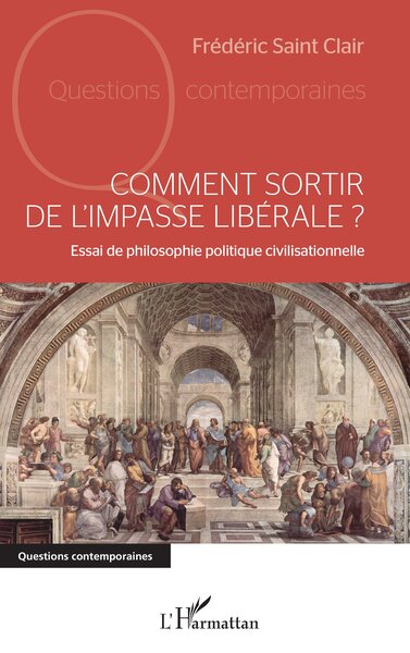 Picture of Comment sortir de l'impasse libérale ?