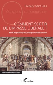 Picture of Comment sortir de l'impasse libérale ?
