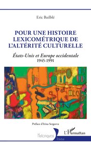 Image de Pour une histoire lexicométrique de l'altérité culturelle