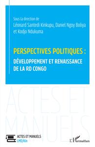 Picture of Perspectives politiques : développement et renaissance de la RD Congo