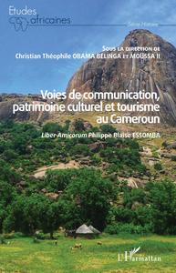 Picture of Voies de communication, patrimoine culturel et tourisme au Cameroun