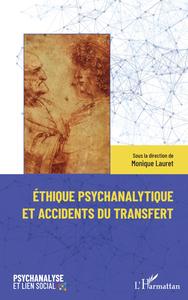 Picture of Éthique psychanalytique et accidents du transfert