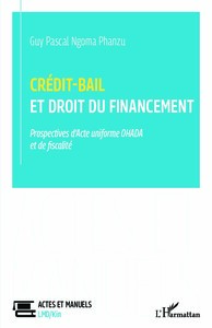Image de crédit-bail et droit du financement prospectives d'acte uniforme ohada et de fiscalité