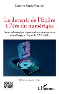 Picture of Le devenir de l'Eglise à l'ère du numérique