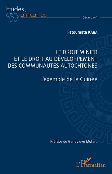 Picture of Le droit minier et le droit au développement des communautés autochtones