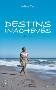 Picture of Destins inachevés