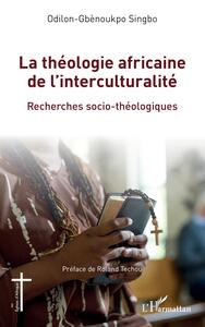 Image de La théologie africaine de l'interculturalité