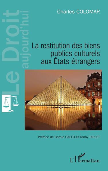 Picture of La restitution des biens publics culturels aux États étrangers