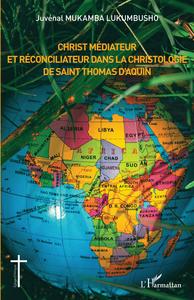 Image de Christ médiateur et réconciliateur dans la christologie de Saint Thomas d'Aquin