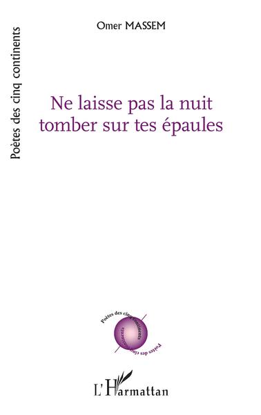 Image de Ne laisse pas la nuit tomber sur tes épaules
