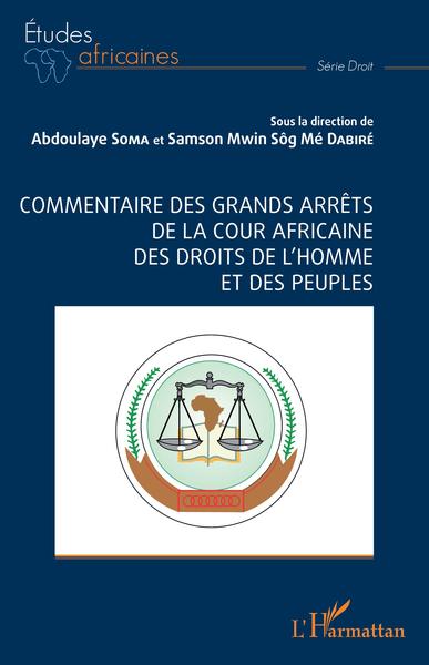 Picture of Commentaire des grands arrêts de la cour africaine des droits de l'homme et des peuples
