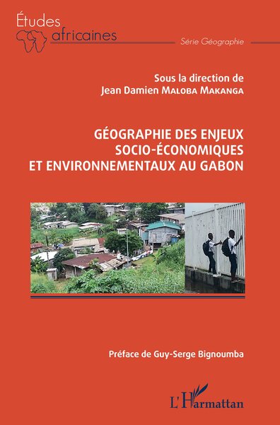 Image de Géographie des enjeux socio-économiques et environnementaux au Gabon