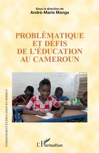 Picture of Problématique et défis de l'éducation au Cameroun