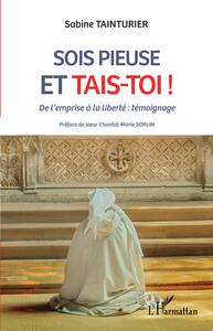 Image de Sois pieuse et tais-toi !