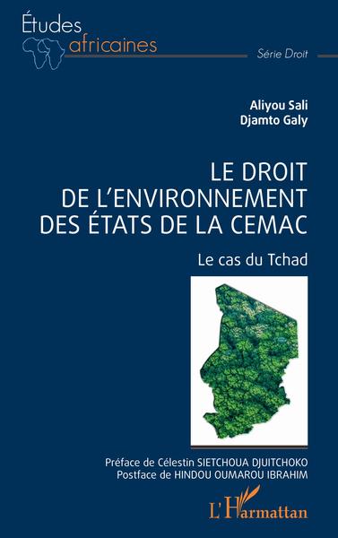Picture of Le droit de l'environnement des Etats de la CEMAC