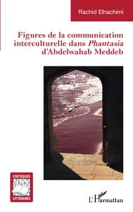 Picture of Figures de la communication interculturelle dans <em>Phantasia</em>