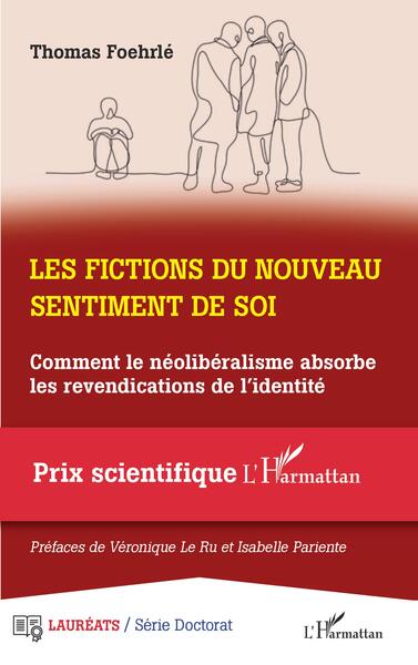 Image de Les fictions du nouveau sentiment de soi