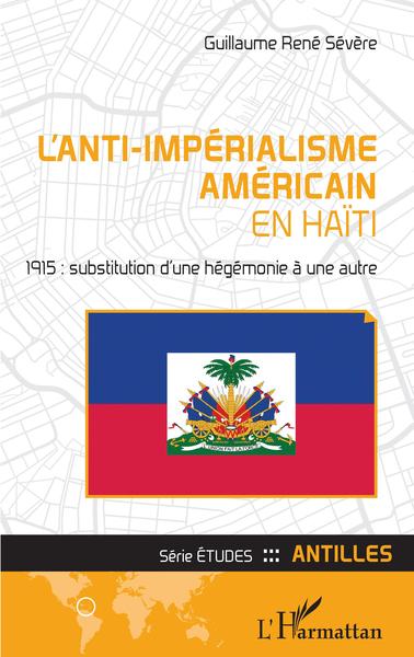 Picture of L'anti-impérialisme américain en Haïti