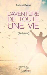 Image de L'aventure de toute une vie