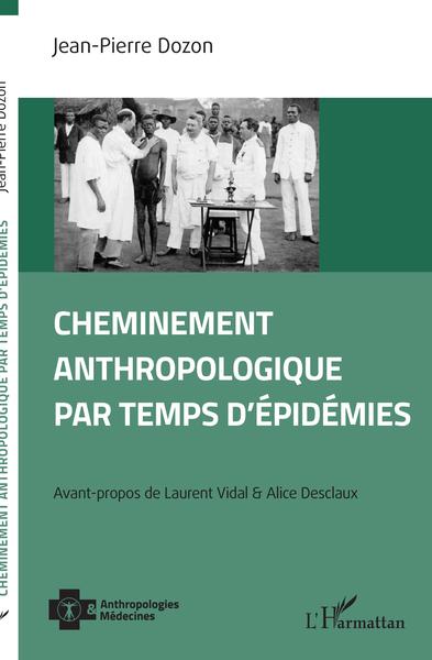 Image de Cheminement anthropologique par temps d'épidémies