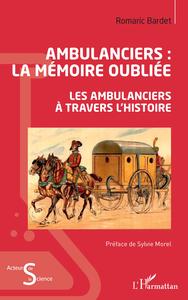 Picture of Ambulanciers : la mémoire oubliée
