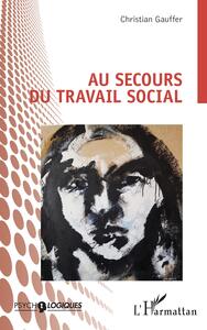 Picture of Au secours du travail social
