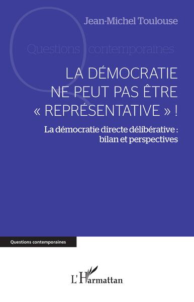 Image de La démocratie ne peut pas être "représentative" !