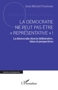 Picture of La démocratie ne peut pas être "représentative" !