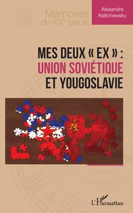 Image de Mes deux « ex » : Union soviétique et Yougoslavie